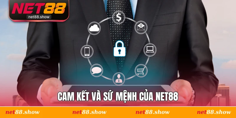 Cam kết và sứ mệnh của Net88