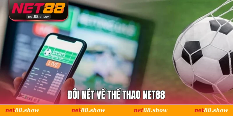Đôi nét về thể thao Net88