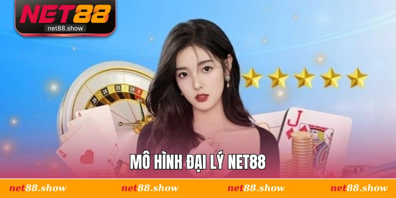 Mô hình đại lý Net88