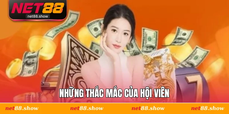 Những thắc mắc của hội viên