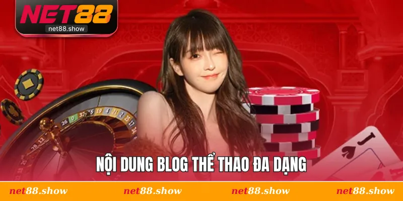 Nội dung Blog thể thao đa dạng