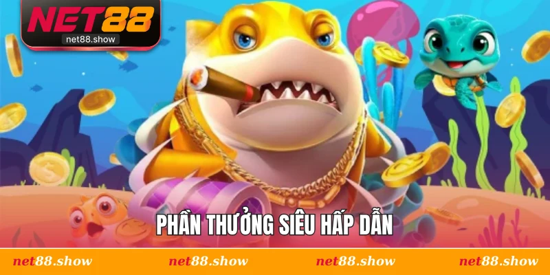 Phần thưởng siêu hấp dẫn