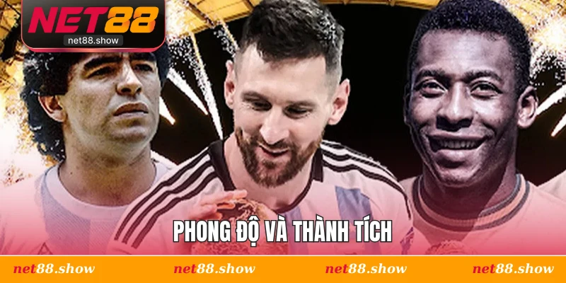 Phong độ và thành tích